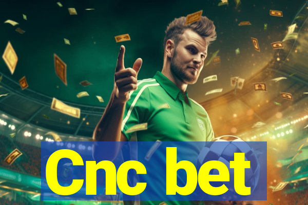 Cnc bet